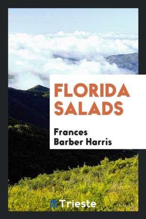 Florida Salads de Frances Barber Harris