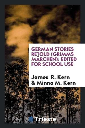 German Stories Retold (Grimms Märchen) de Jacob Grimm