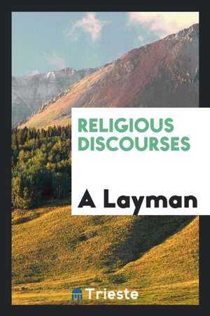 Religious Discourses de A. Layman