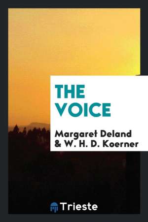 The Voice de Margaret Deland