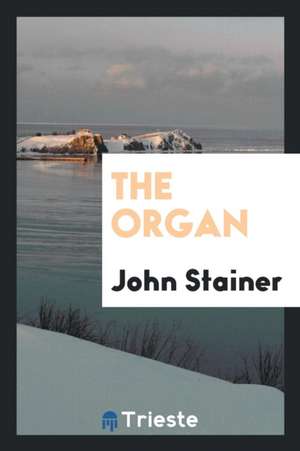 The Organ de John Stainer