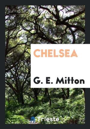 Chelsea de G. E. Mitton