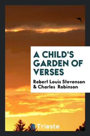 A Child's Garden of Verses de Robert Louis Stevenson