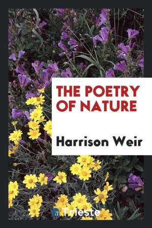 Poetry of Nature de Harrison Weir