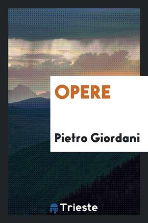 Opere de Pietro Giordani