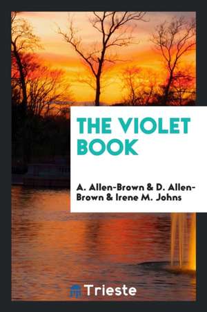The Violet Book de A. Allen-Brown