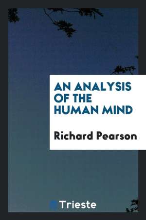 An Analysis of the Human Mind de Richard Pearson