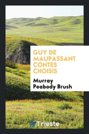 Contes Choisis de Murray Peabody Brush