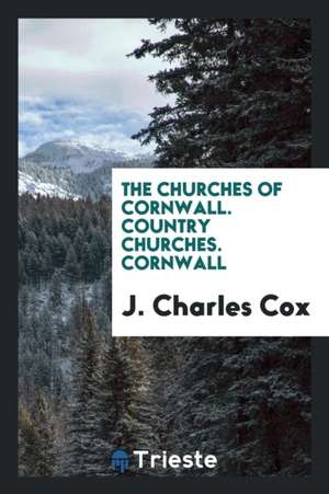 Cornwall de J. Charles Cox