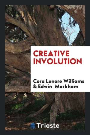 Creative Involution de Cora Lenore Williams