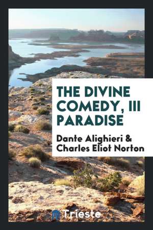 The Divine Comedy de Dante Alighieri