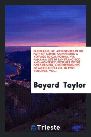 Edlorado. de Bayard Taylor