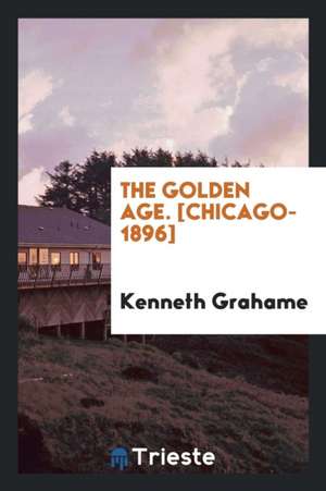 The Golden Age de Kenneth Grahame