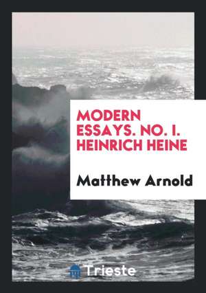 Heinrich Heine de Matthew Arnold