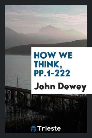 How We Think de John Dewey