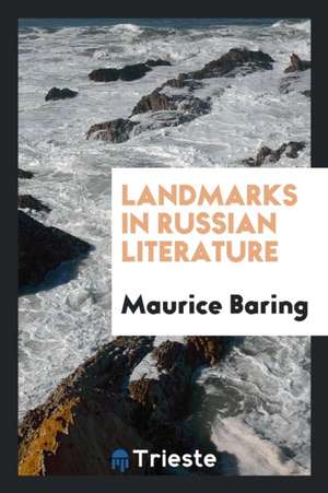 Landmarks in Russian Literature de Maurice Baring