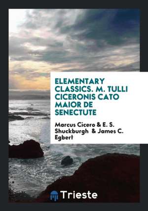 M. Tulli Ciceronis Cato Maior de Senectute de Marcus Tullius Cicero