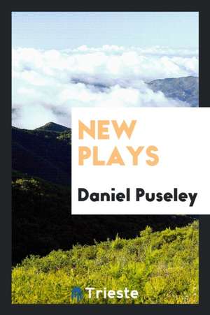 New Plays de Daniel Puseley