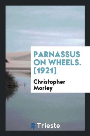 Parnassus on Wheels de Christopher Morley