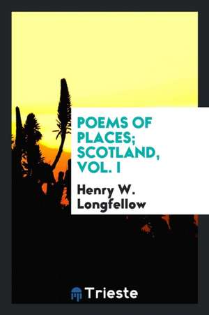 Poems of Places de Henry Wadsworth Longfellow