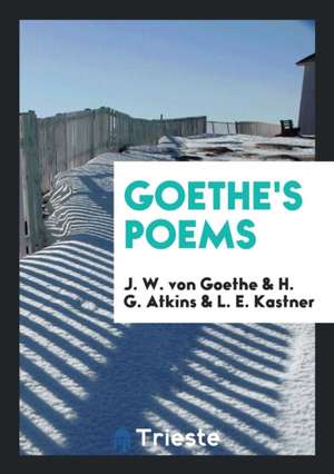 Goethe's Poems de J. W. Von Goethe