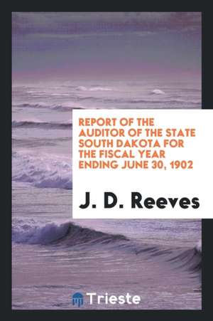 Report of the Auditor de J. D. Reeves