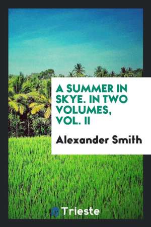 A Summer in Skye de Alexander Smith