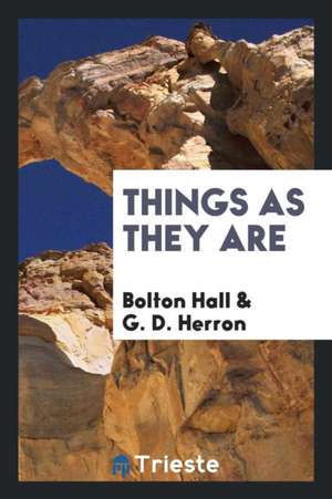 Things as They Are de Bolton Hall