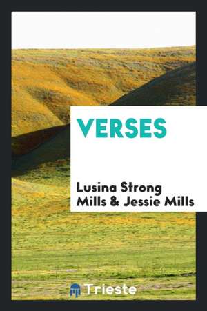 Verses de Lusina Strong Mills
