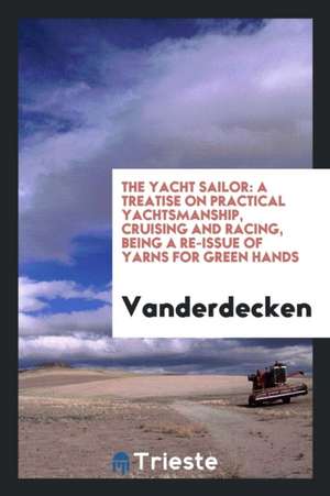 The Yacht Sailor, by Vanderdecken de Vanderdecken