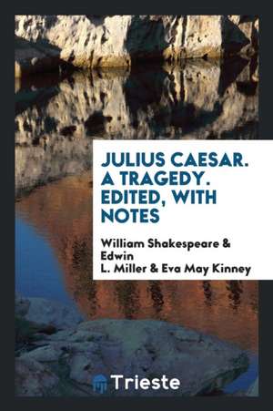 Julius Caesar, a Tragedy de William Shakespeare