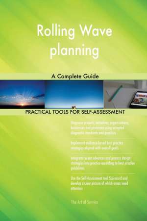 Rolling Wave planning de Gerardus Blokdyk