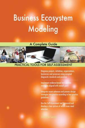 Business Ecosystem Modeling de Gerardus Blokdyk