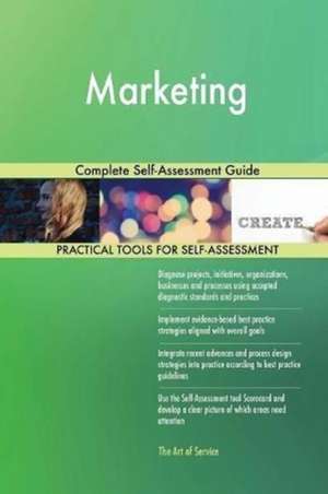 Marketing Complete Self-Assessment Guide de Gerardus Blokdyk