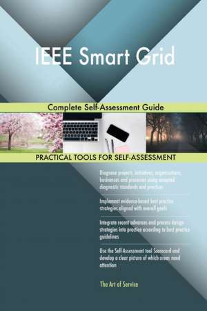 IEEE Smart Grid Complete Self-Assessment Guide de Gerardus Blokdyk