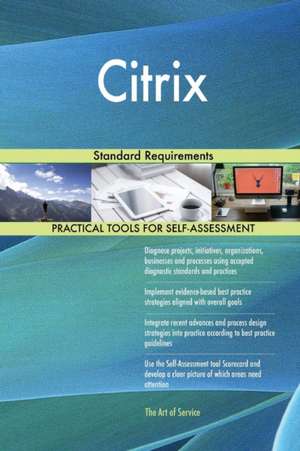 Citrix Standard Requirements de Gerardus Blokdyk