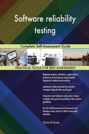 Software reliability testing Complete Self-Assessment Guide de Gerardus Blokdyk