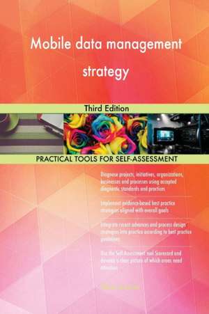 Mobile data management strategy Third Edition de Gerardus Blokdyk
