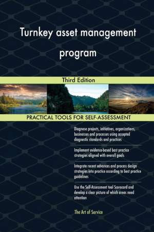 Turnkey asset management program Third Edition de Gerardus Blokdyk
