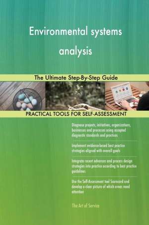 Environmental systems analysis The Ultimate Step-By-Step Guide de Gerardus Blokdyk