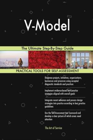 V-Model The Ultimate Step-By-Step Guide de Gerardus Blokdyk