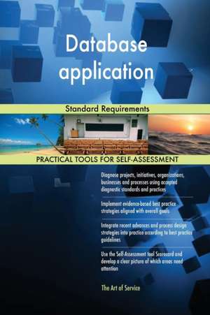 Database application Standard Requirements de Gerardus Blokdyk