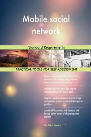 Mobile social network Standard Requirements de Gerardus Blokdyk