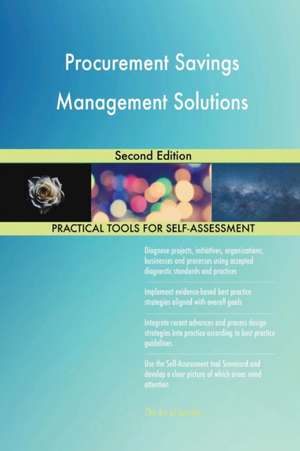 Procurement Savings Management Solutions Second Edition de Gerardus Blokdyk