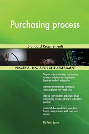 Purchasing process Standard Requirements de Gerardus Blokdyk