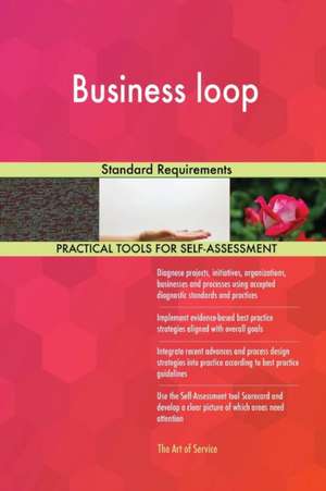 Business loop Standard Requirements de Gerardus Blokdyk