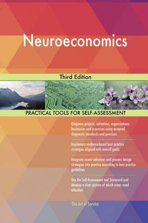 Neuroeconomics Third Edition de Gerardus Blokdyk