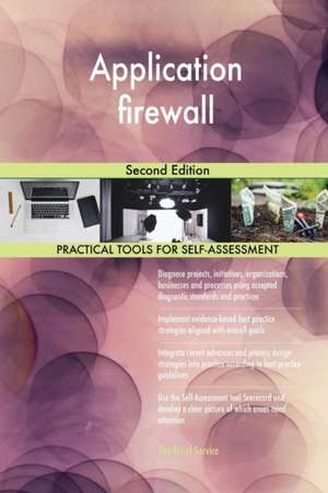 Application firewall Second Edition de Gerardus Blokdyk