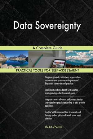 Data Sovereignty A Complete Guide de Gerardus Blokdyk
