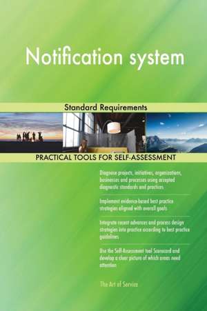 Notification system Standard Requirements de Gerardus Blokdyk